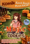 Komik Kecil-kecil Punya Karya: Magic Cookies