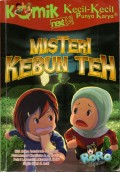Komik Kecil-kecil Punya Karya Next G: Misteri Kebun Teh