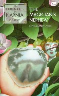 The Chronicles of Narnia 1: The Magician's Nephew Keponakan Penyihir