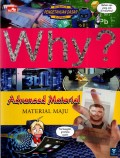 Why? Advanced Material: Material Maju