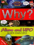 Why? Aliens and UFO: Alien dan UFO