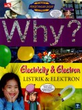 Why? Electricity and Electron: Listrik dan Elektron