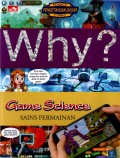 Why? Game Science: Sains Permainan